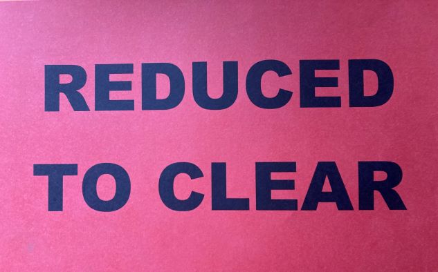 Reduced to clear